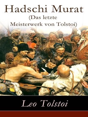 cover image of Hadschi Murat (Das letzte Meisterwerk von Tolstoi)